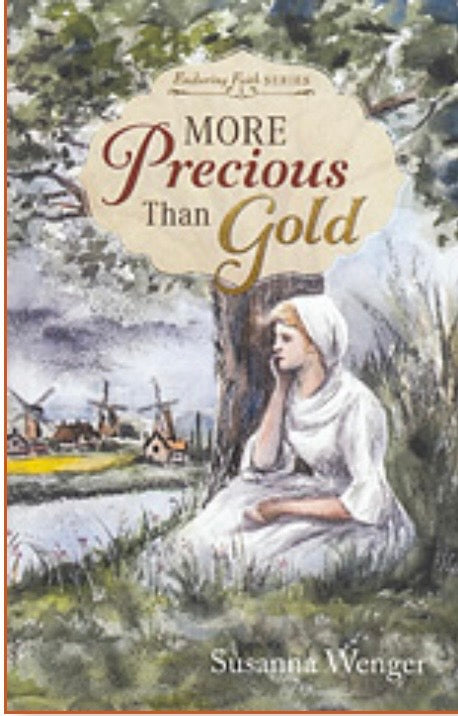 More Precious Than Gold - Enduring Faith Series