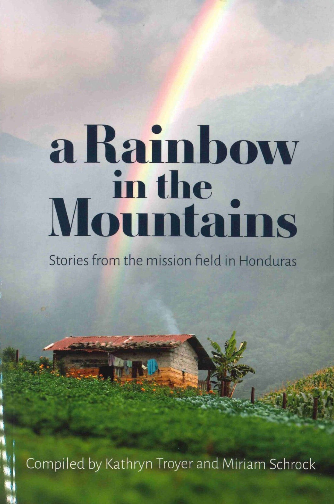 A Rainbow in the Mountains