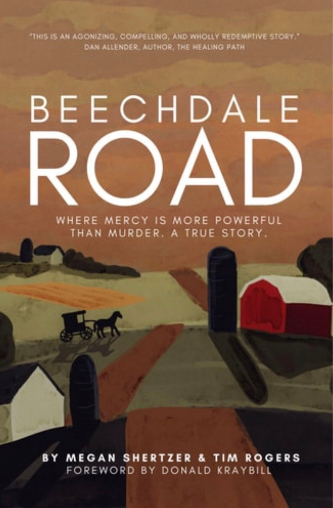 Beechdale Road Where Mercy Is More Powerful Than Murder. A True Story.