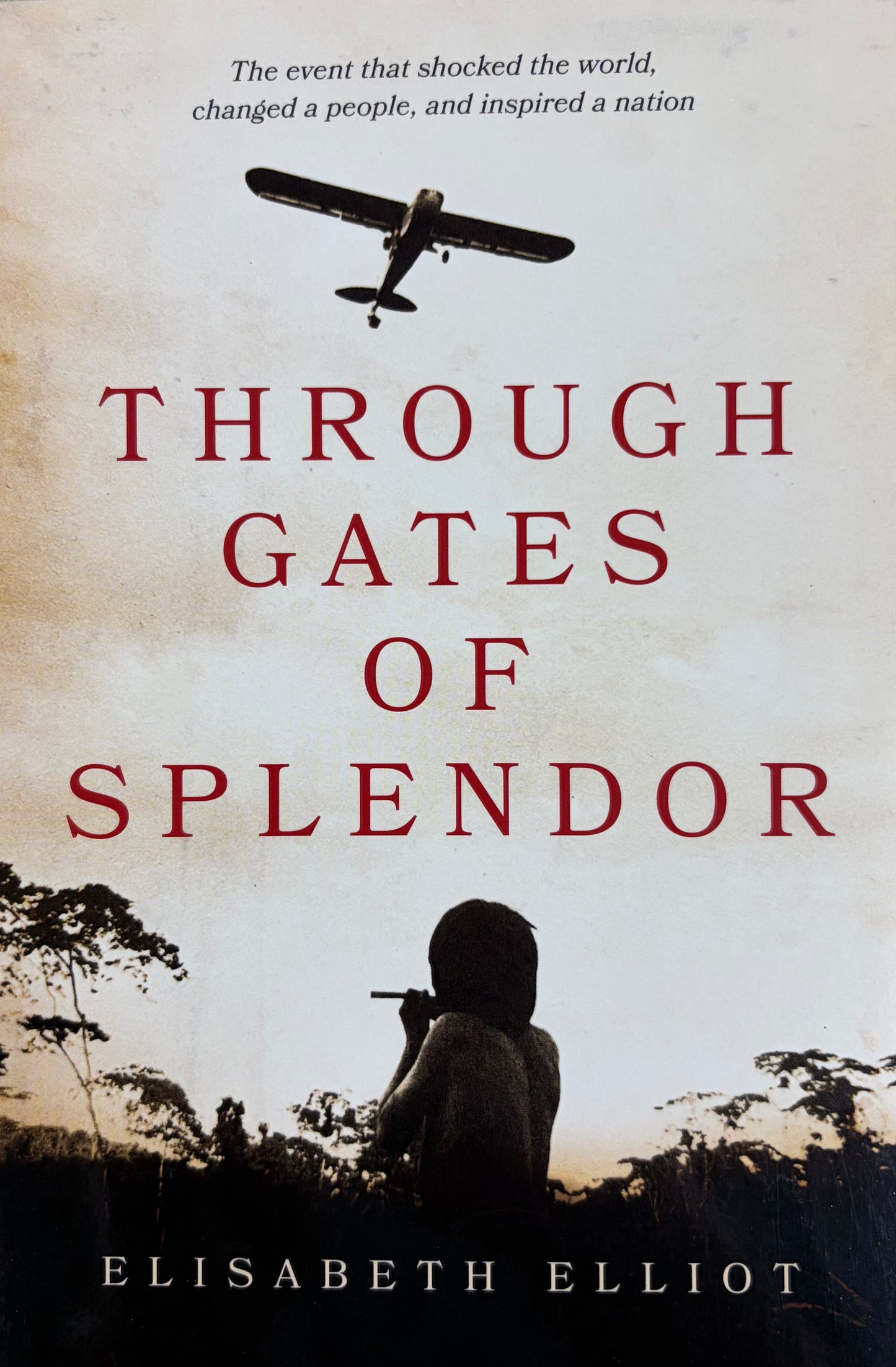 Through Gates of Splendor