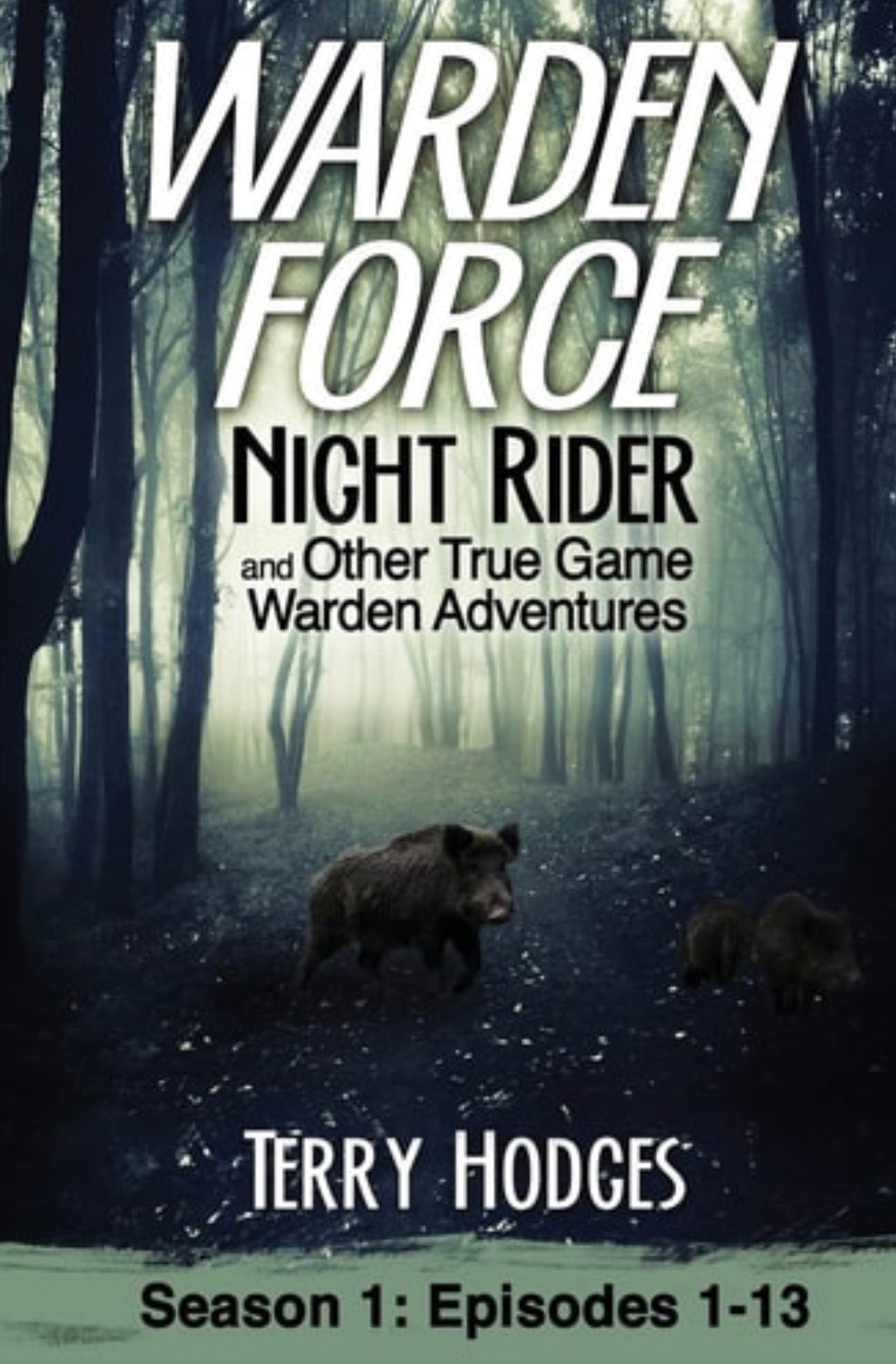 Night Rider True Game Warden Adventures
