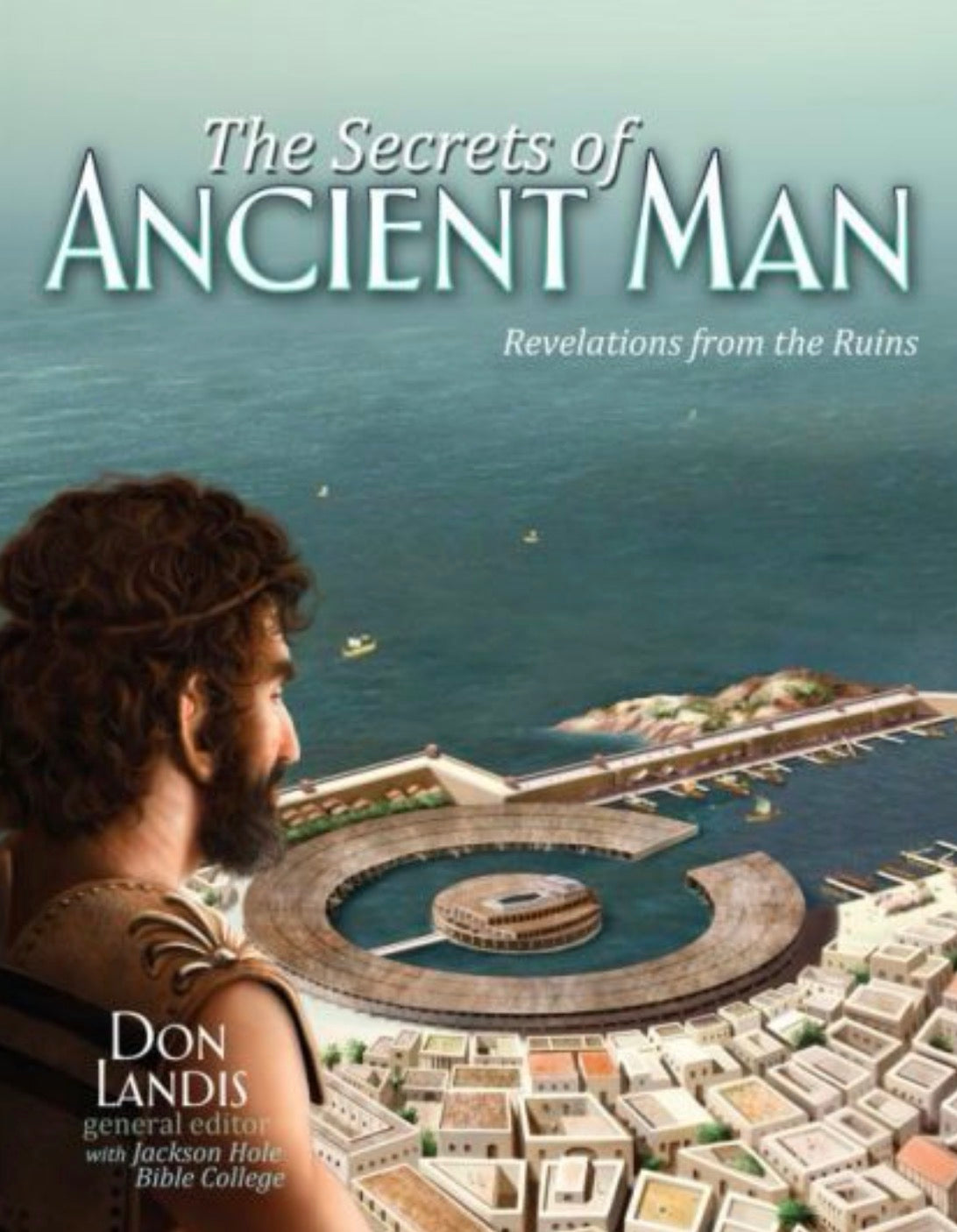 The Secrets of Ancient Man