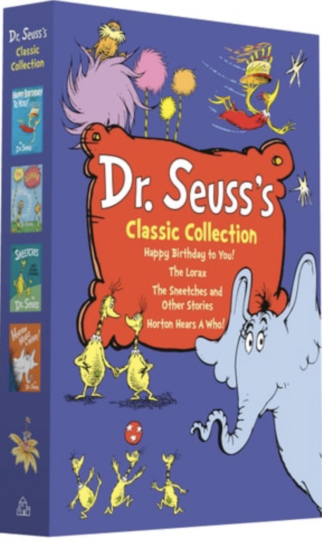 Dr. Seuss's Classic 4-Book Boxed Set Collection Happy Birthday to You!; Horton Hears a Who!; The Lorax; The Sneetches and Other Stories