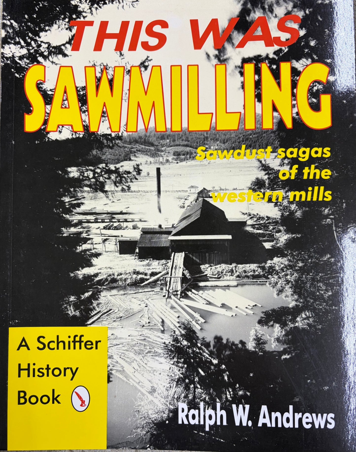 This Was saw milling