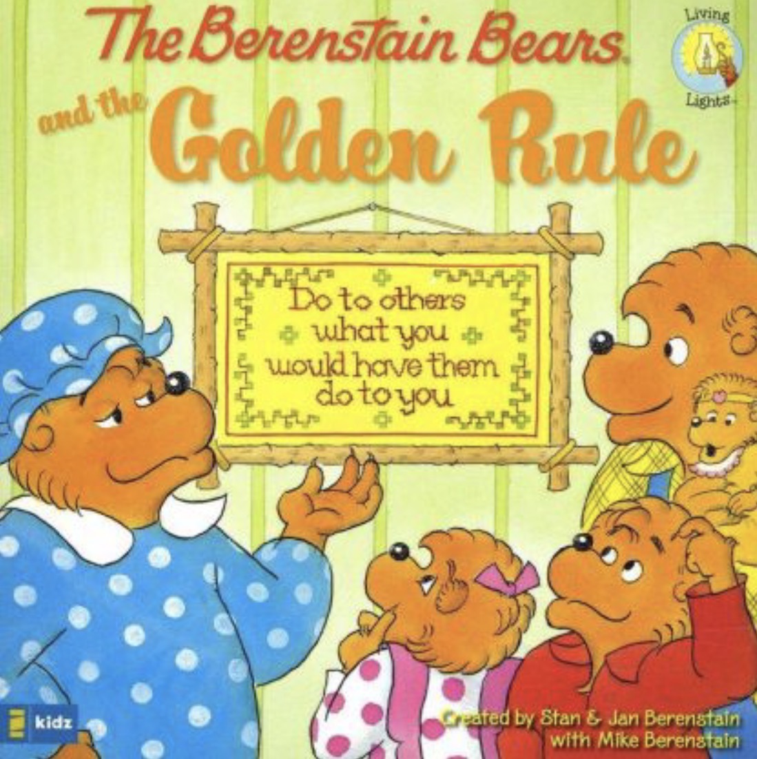 The Berenstain Bears and the Golden Rule