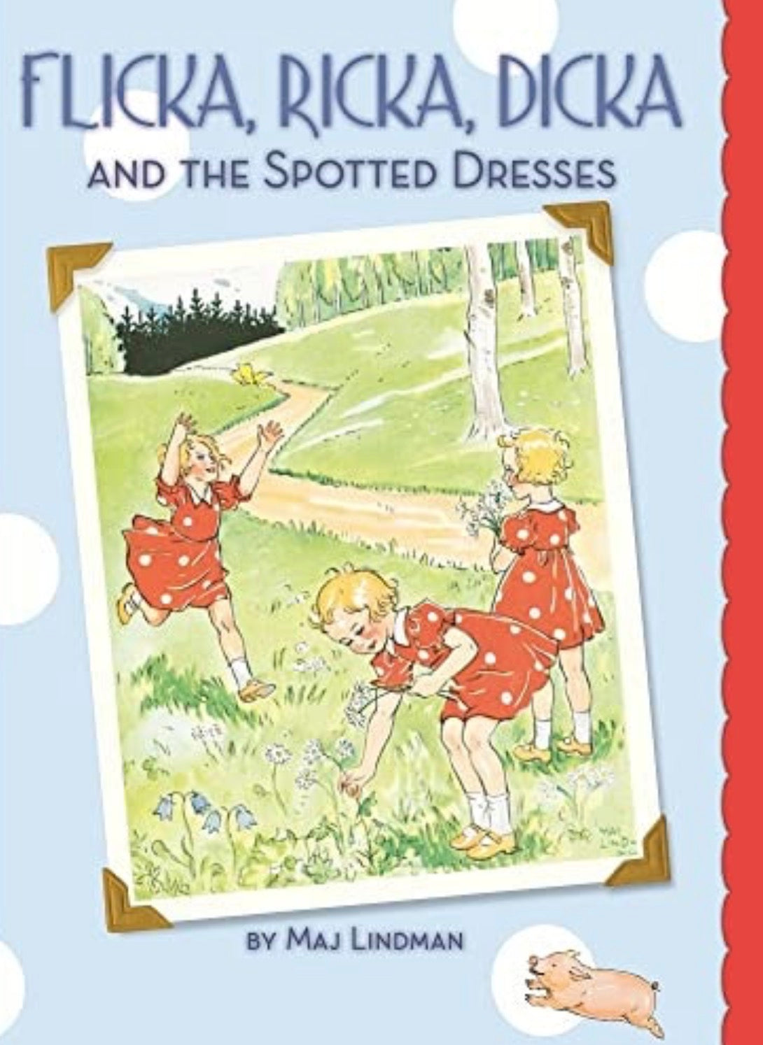 Flicka, Ricka, Dicka and the New Dotted Dresses
