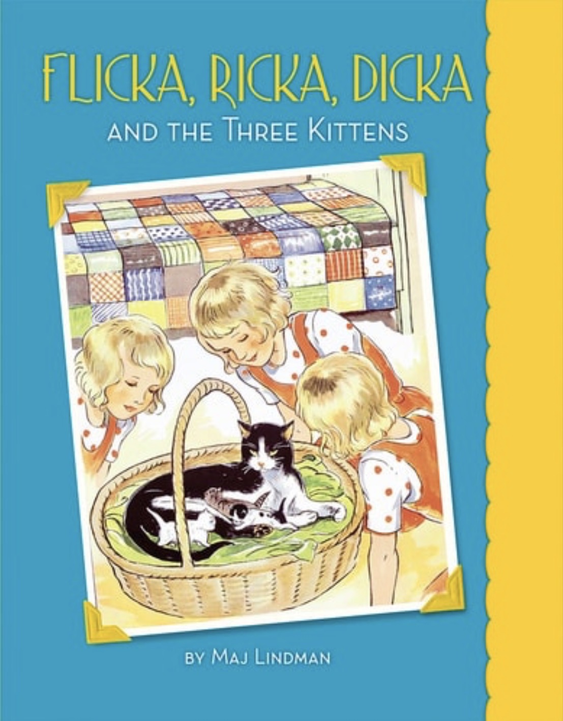 Flicka, Ricka, Dicka and the Three Kittens