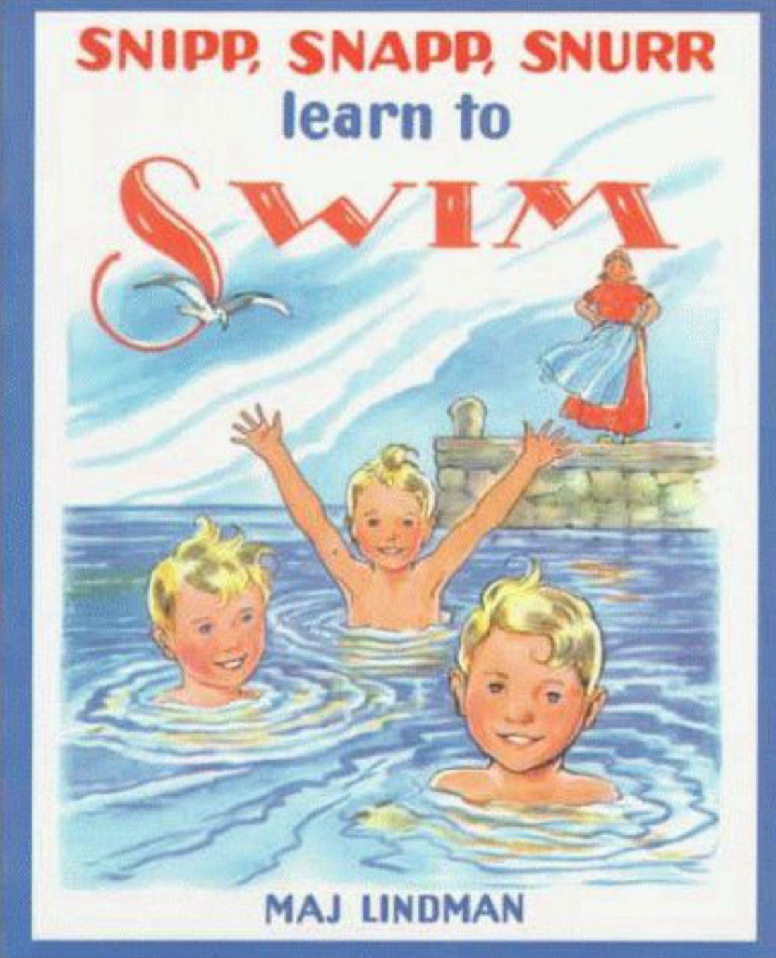 Snipp, Snapp, Snurr Learn to Swim