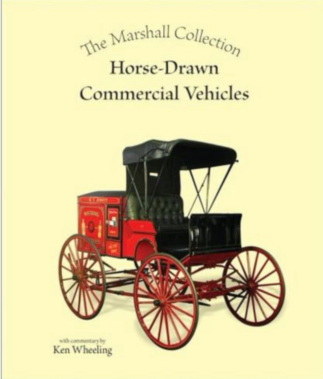 Horse Drawn Commercial Vehicles The Marshall Collection