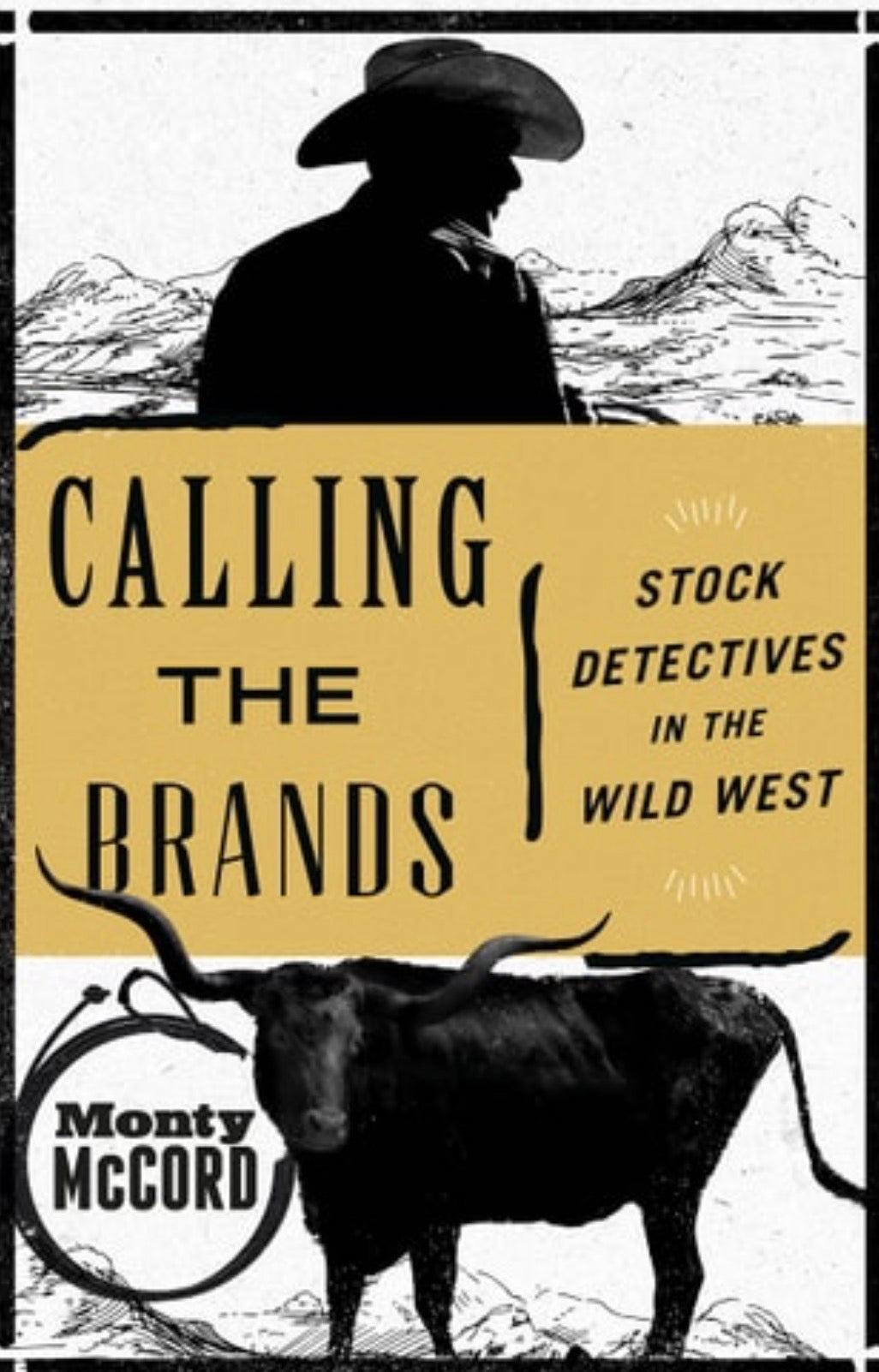 Calling the Brands Stock Detectives in the Wild West