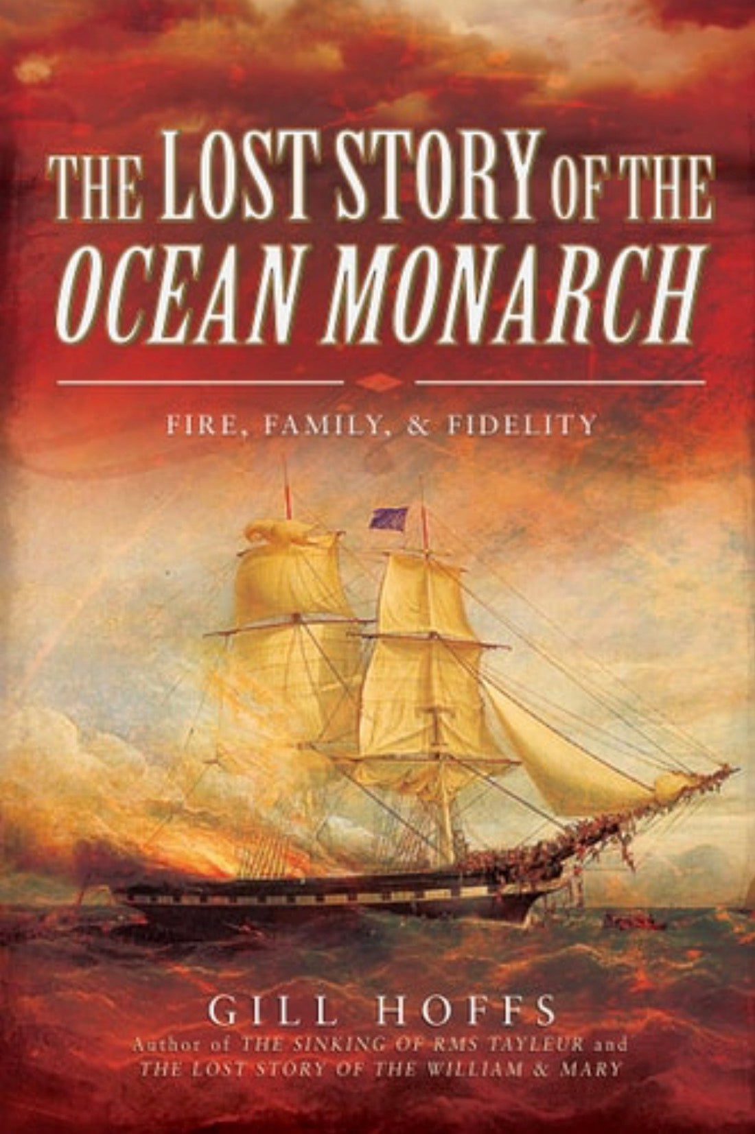 The Lost Story of the Ocean Monarch