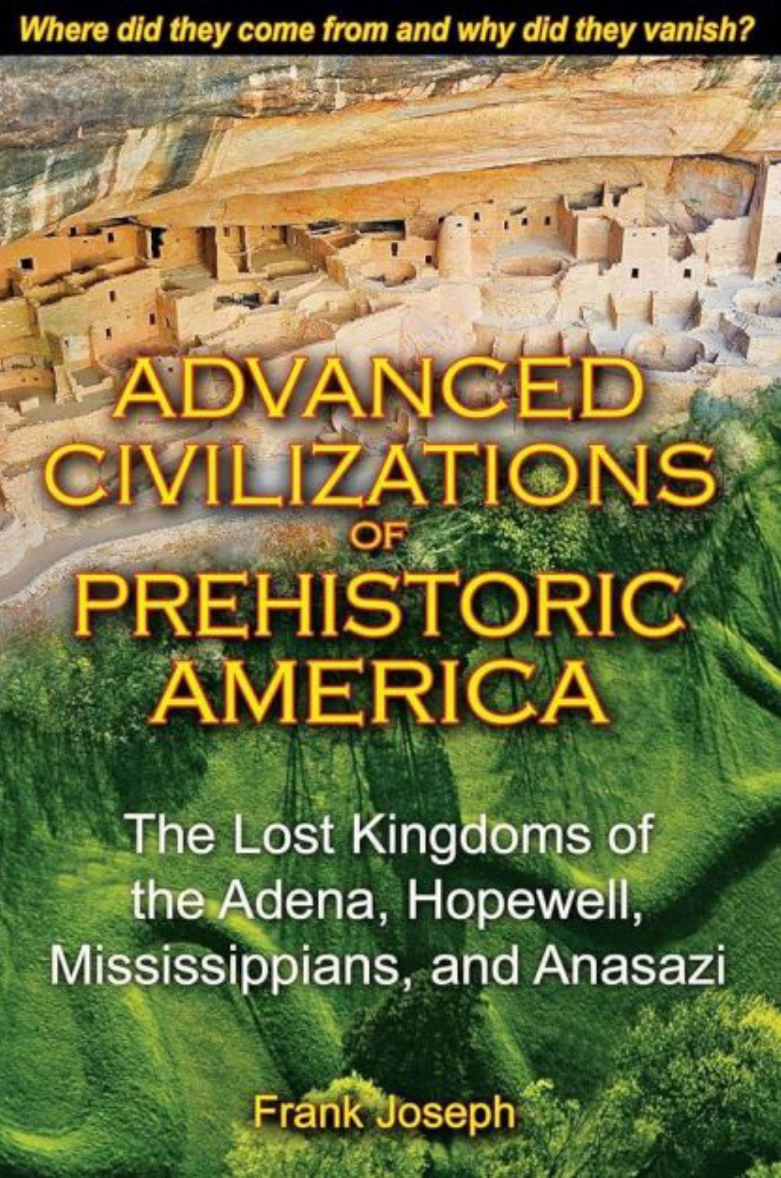 Advanced Civilization of Prehistoric America