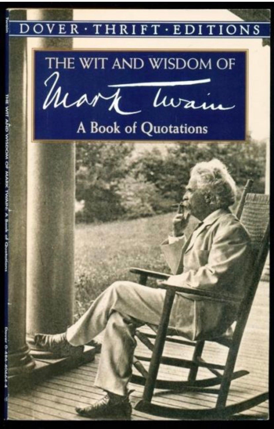 The Wit and Wisdom of Mark Twain A Book of Quotations