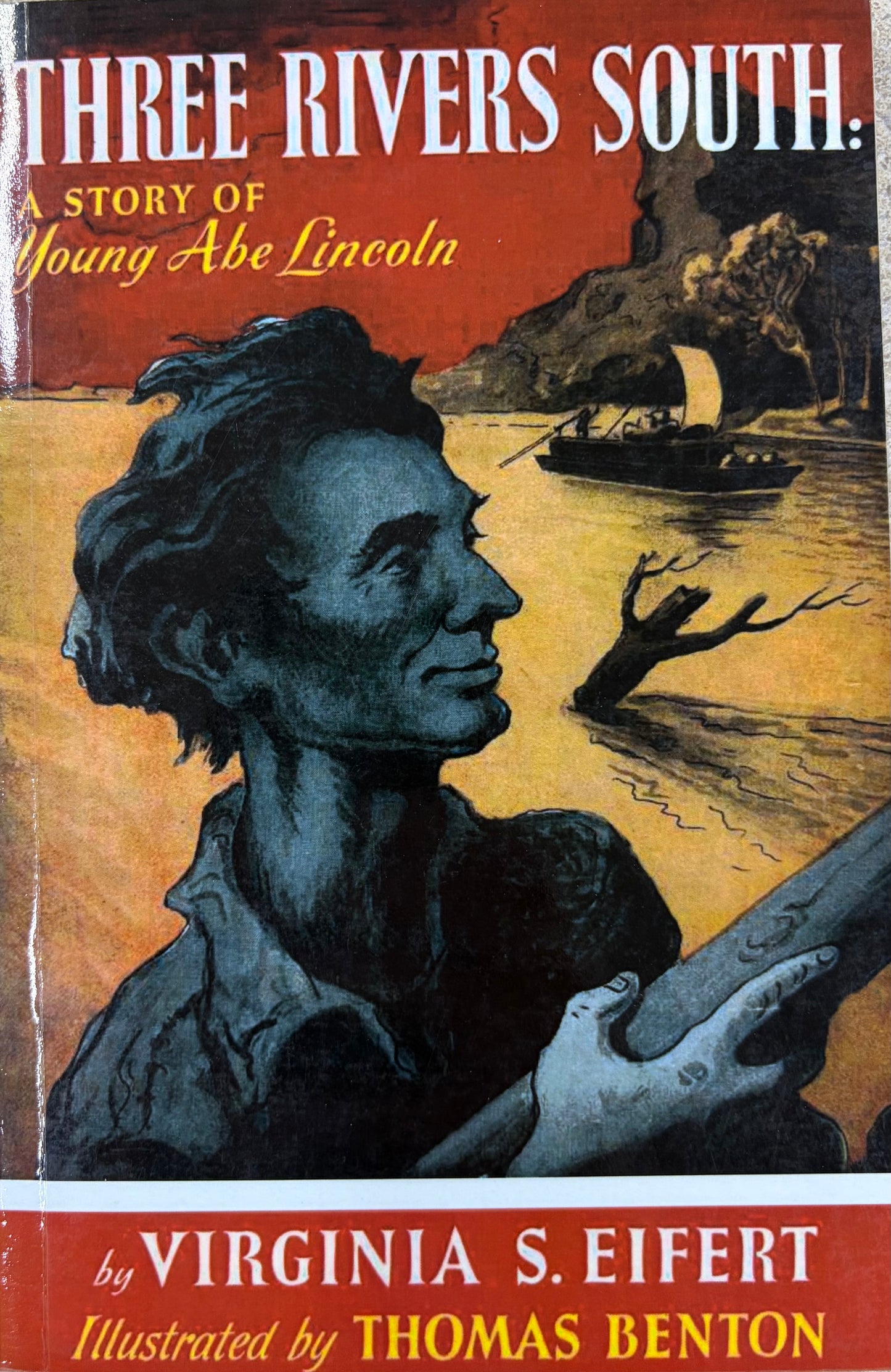 Three Rivers South: A Story of Young Abe Lincoln