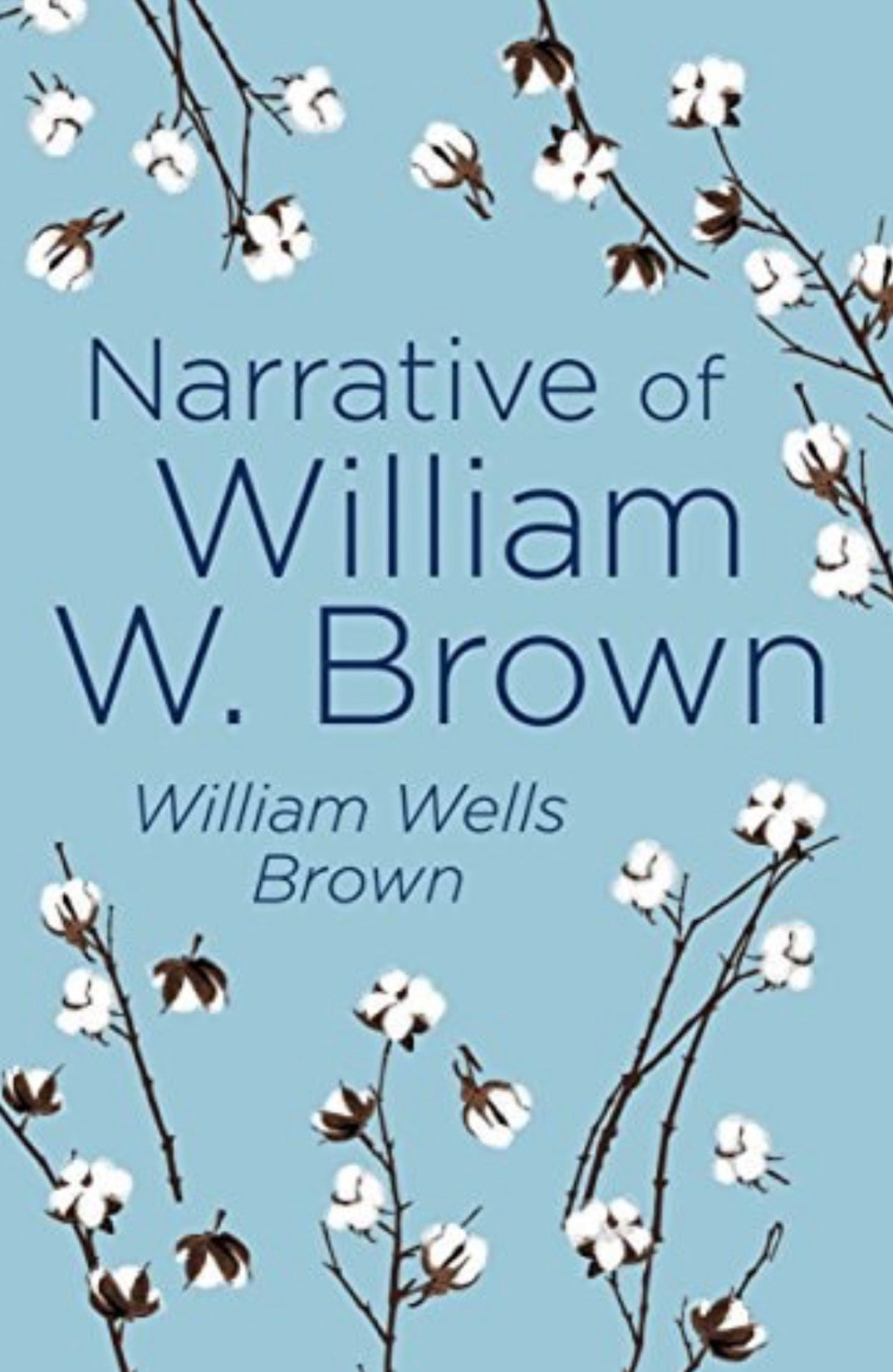 The Narrative of William W. Brown, a Fugitive Slave