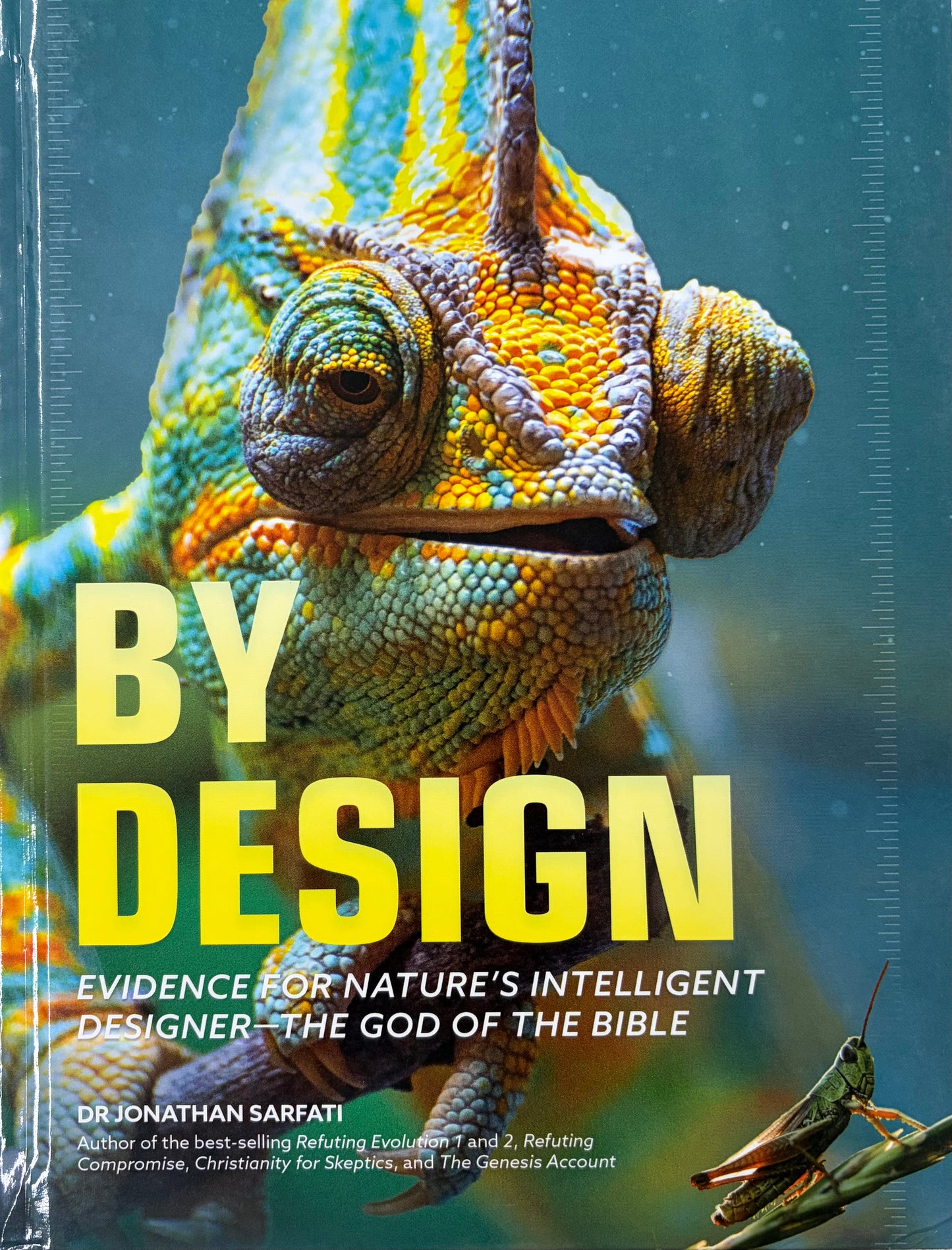 By Design Evidence for Nature's Intelligent Designer - the God of the Bible