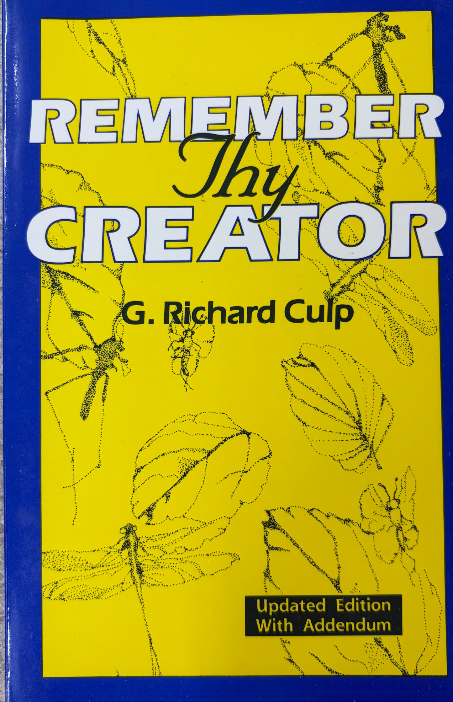 Remember Thy Creator