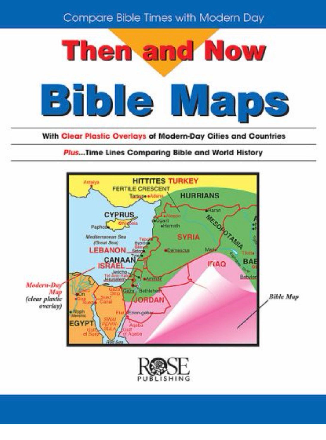 Then and Now Bible Maps Compare Bible Times with Modern Day