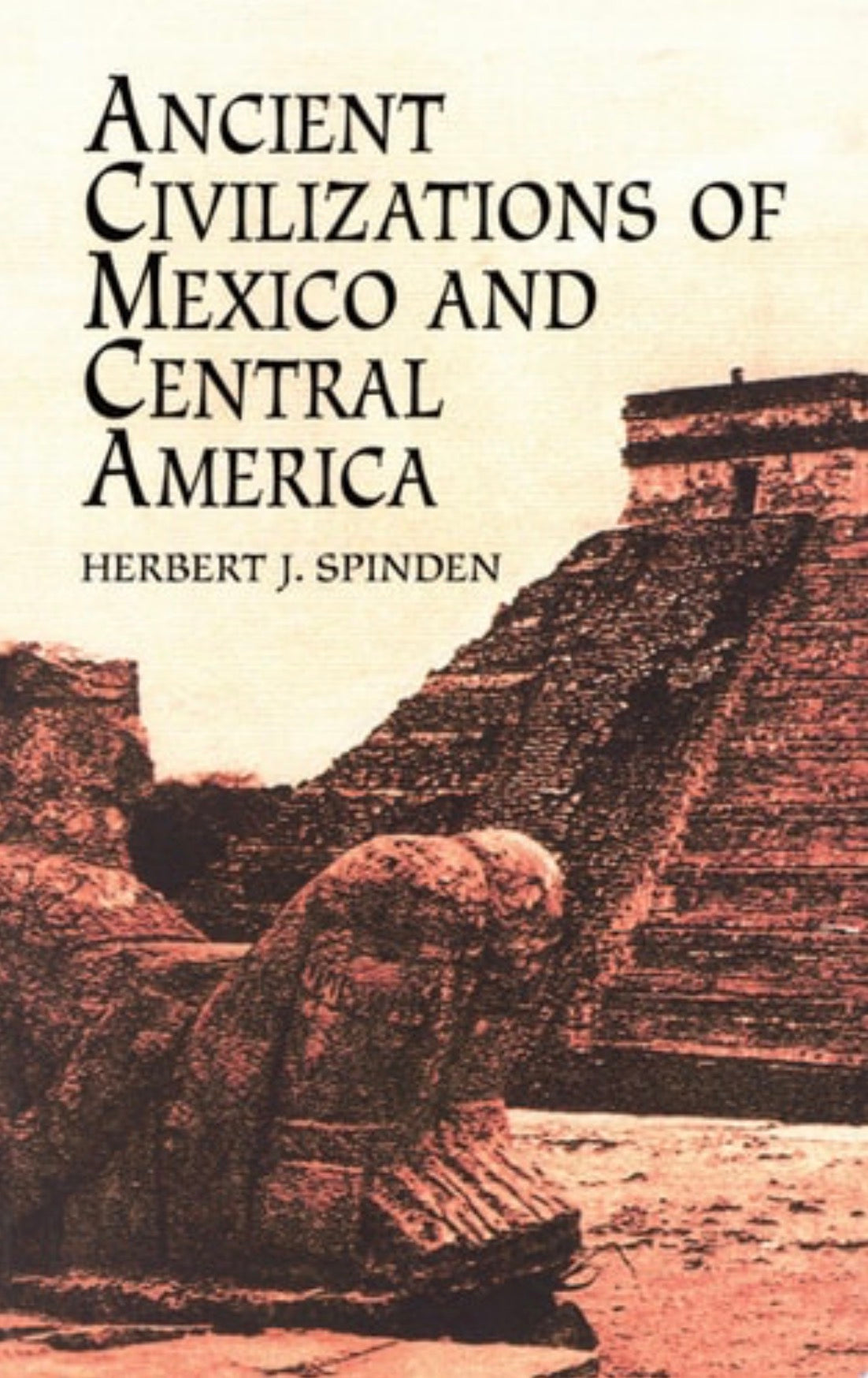 Ancient Civilizations of Mexico and Central America