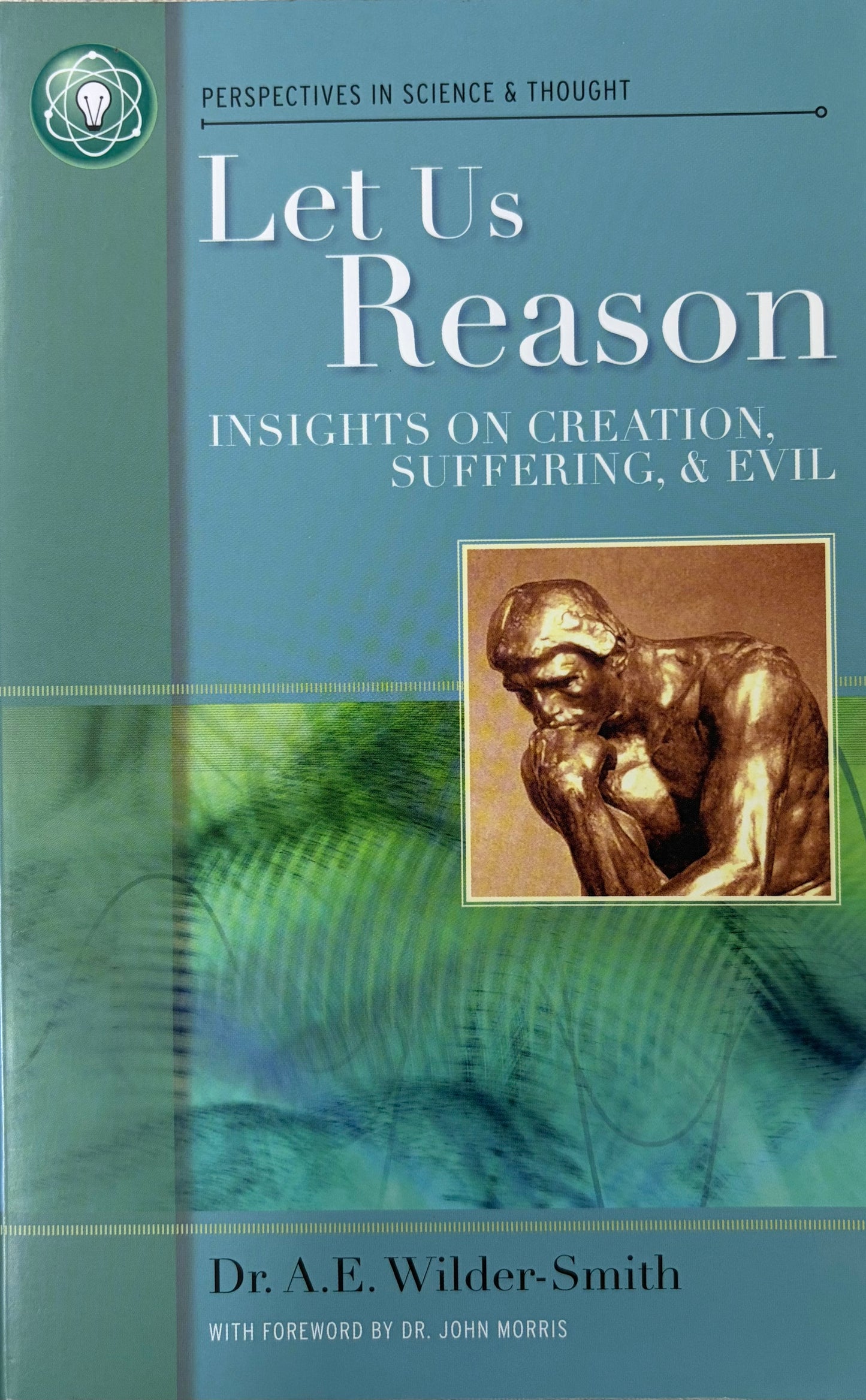 Let Us Reason A Collection of Short Classics