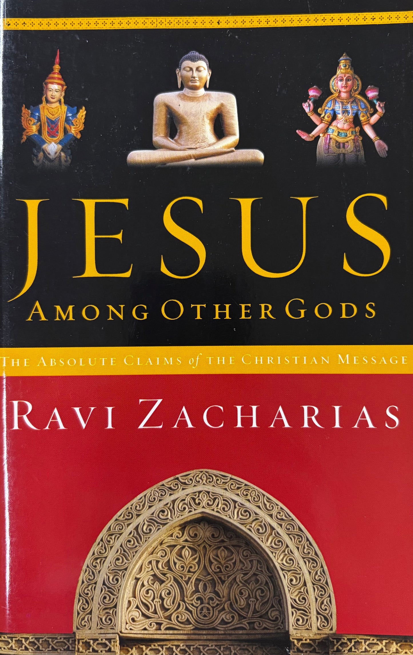 Jesus Among Other Gods The Absolute Claims of the Christian Message