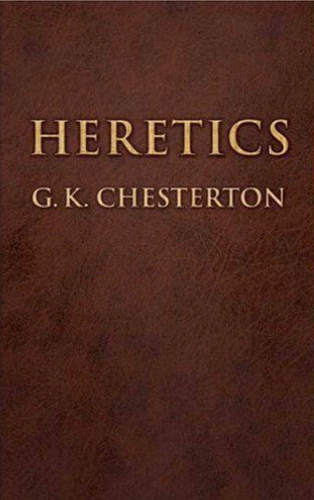 Heretics