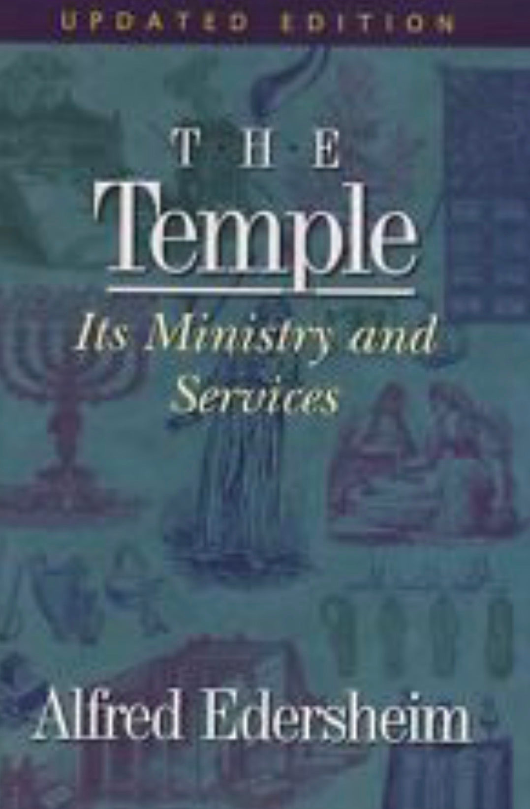 The Temple Its Ministry and Services