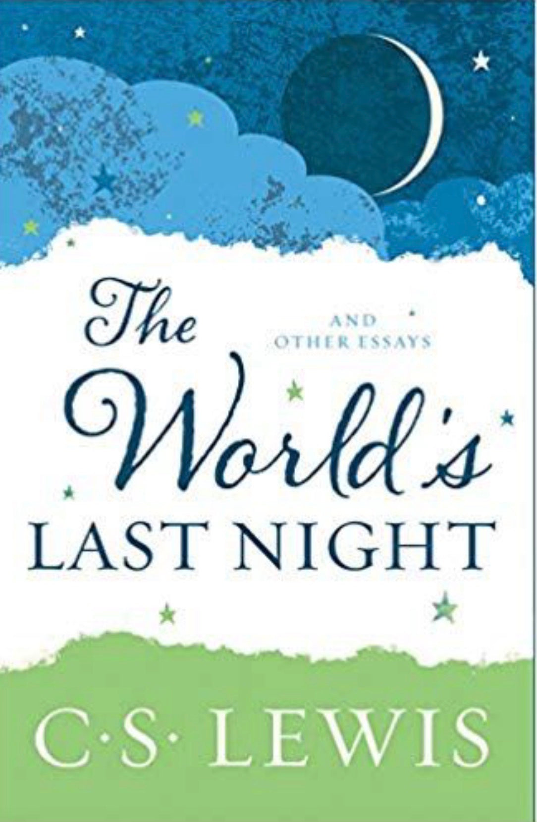The World's Last Night And Other Essays
