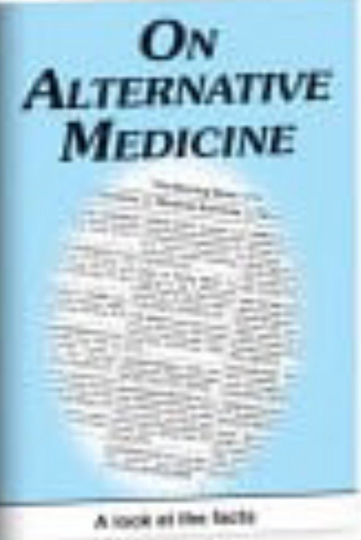 On Alternative Medicine A Look at the Facts