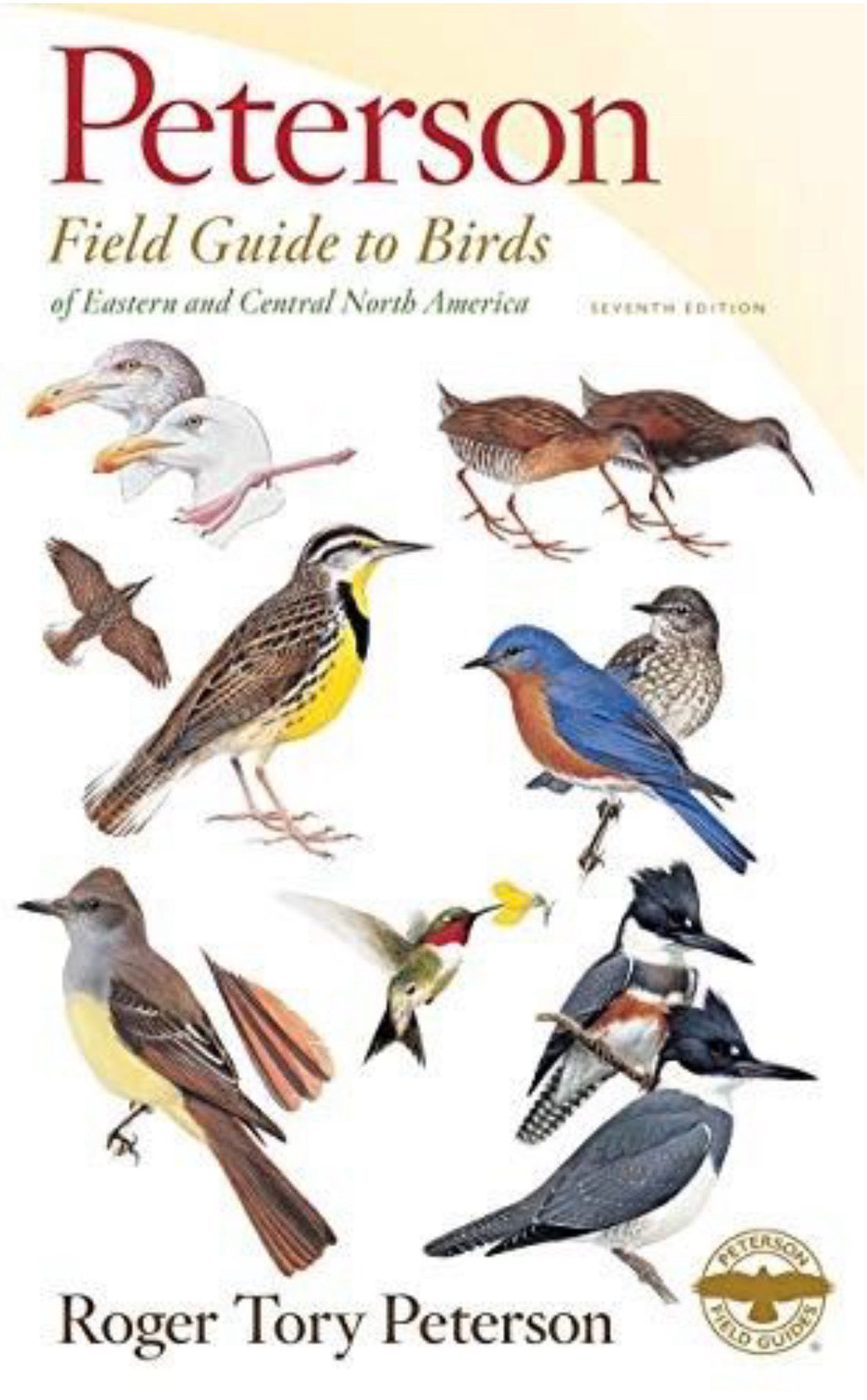 Peterson Field Guide to Birds of Eastern and Central North America