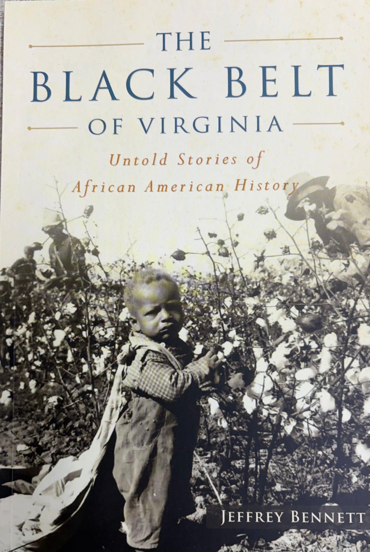 The Black Belt of Virginia Untold Stories of African American History