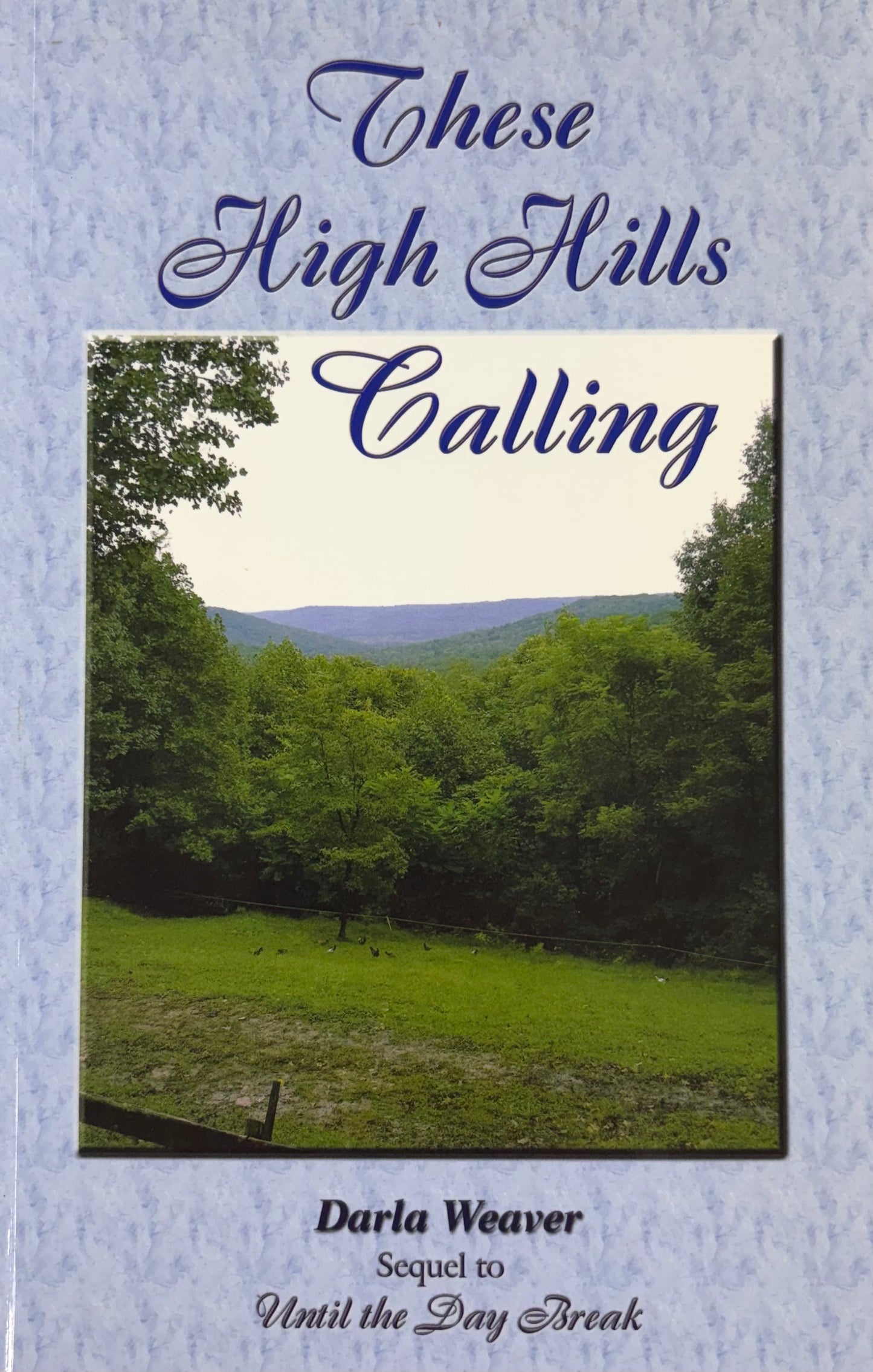 These High Hills Calling