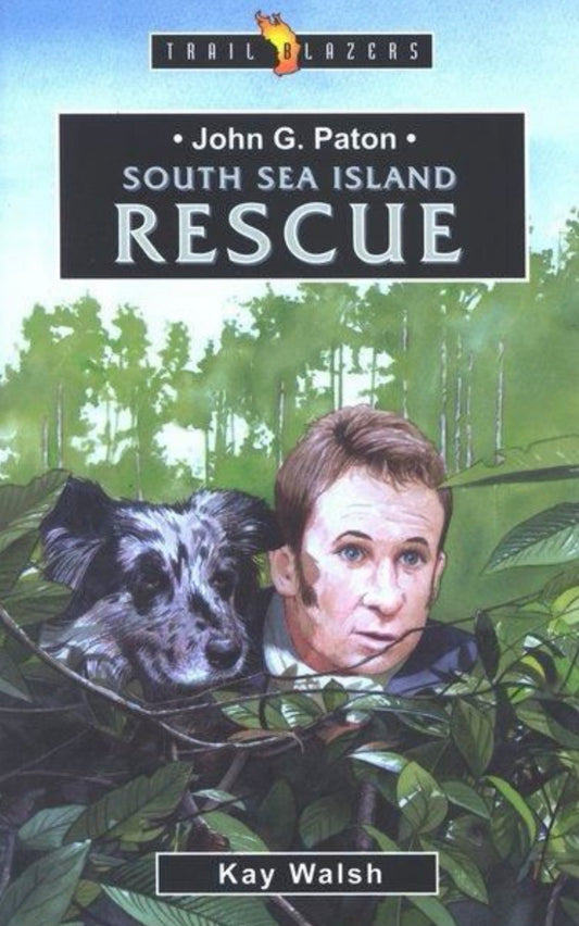 John G. Paton South Sea Island Rescue