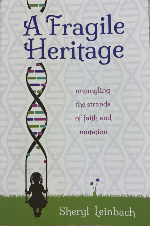 A Fragile Heritage