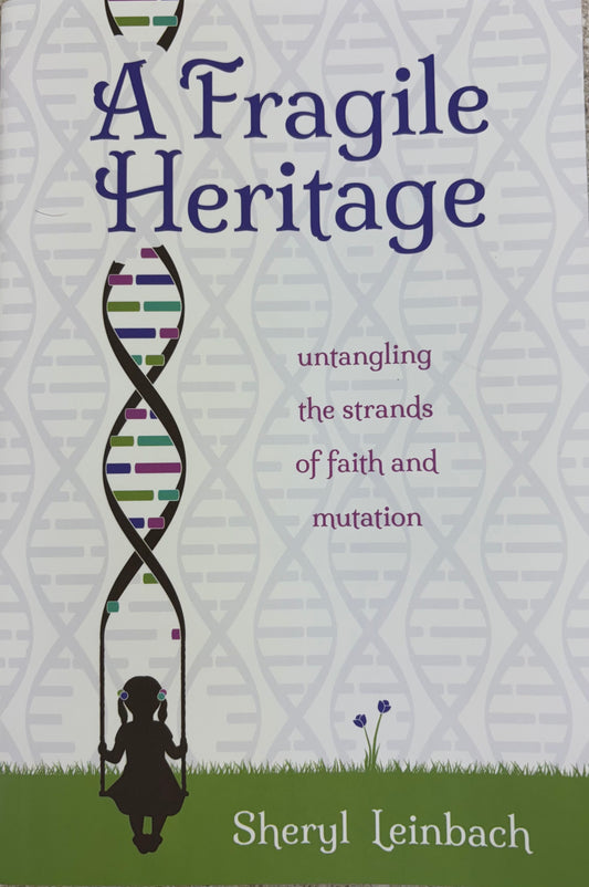 A Fragile Heritage
