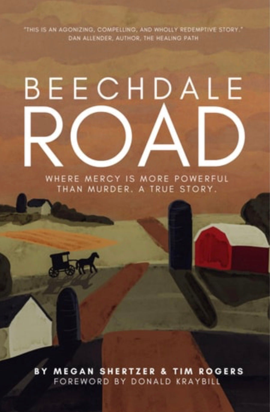 Beechdale Road Where Mercy Is More Powerful Than Murder. A True Story.