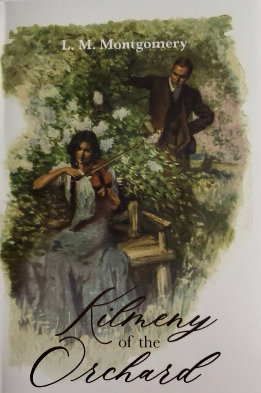 Kilmeny of the Orchard