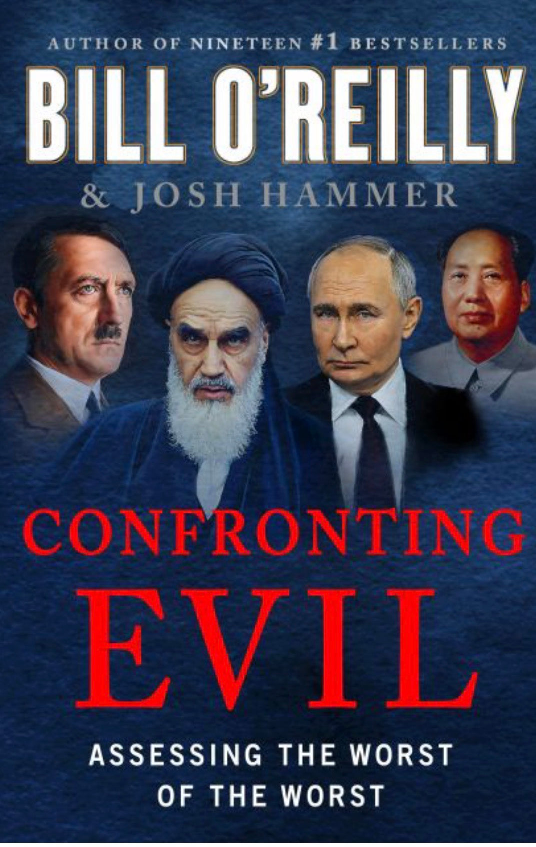 Confronting Evil Assessing the Worst the Worst