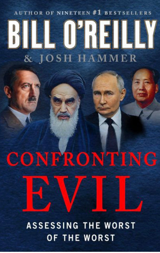 Confronting Evil Assessing the Worst the Worst