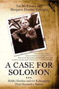A Case for Solomon Bobby Dunbar and the Kidnapping That Haunted a Nation