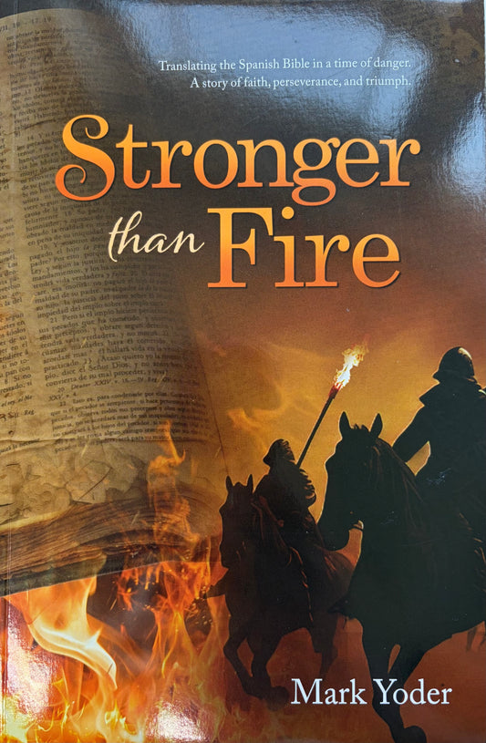 Stronger Than Fire