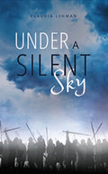 Under a Silent Sky