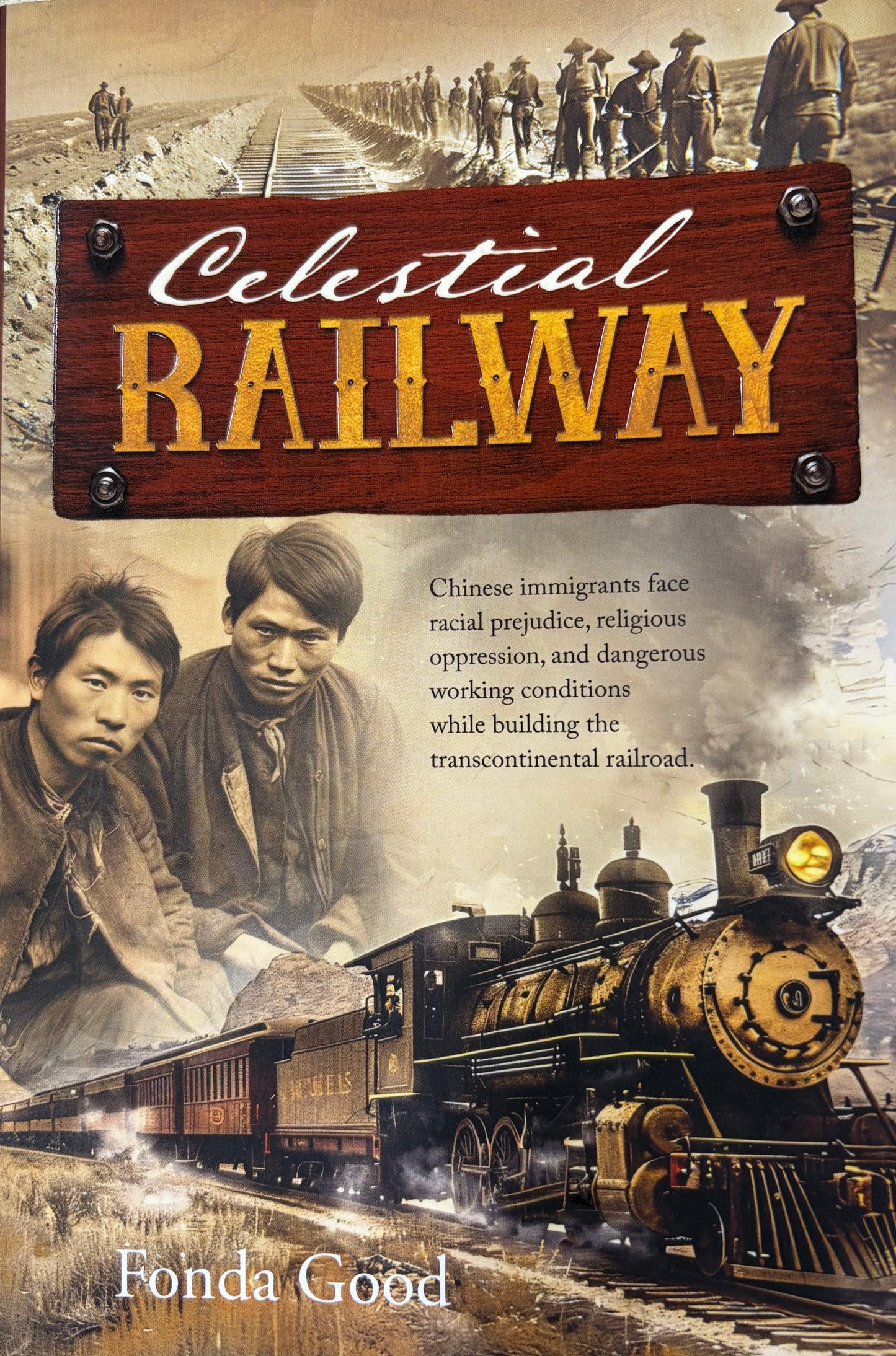 Celestial Railway - Chinese Immigrants Face Racial Prejudice, Religious Oppression, and Dangerous Working Conditions While Building the Transcontinental Railroad