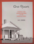 One Room Schools and Schoolteachers in the Pioneer West