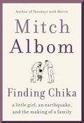 Finding Chika A Little Girl, an Earthquake, and the Making of a Family