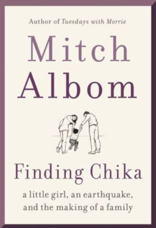 Finding Chika A Little Girl, an Earthquake, and the Making of a Family
