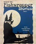 Grand-ole Fishwrapper Stories The Best Fishwrapper Stories from 1999-2003
