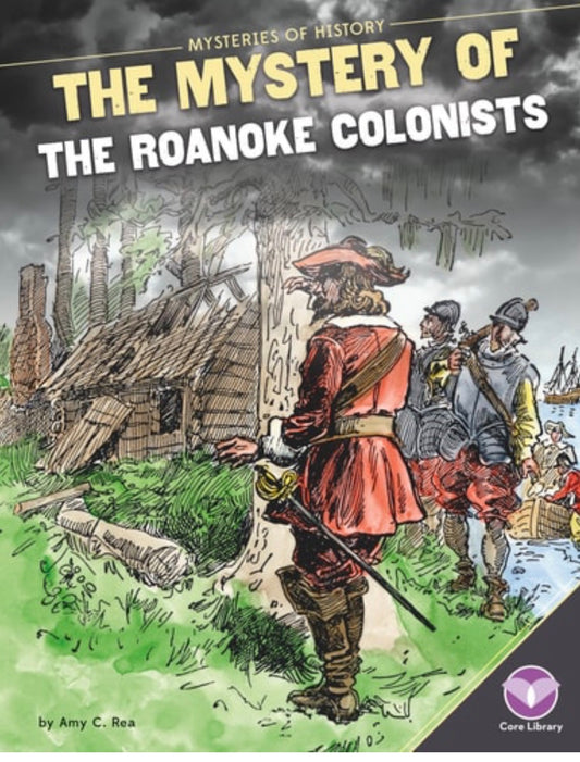 Mystery of the Roanoke Colonists