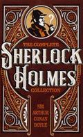 The Complete Sherlock Holmes Collection