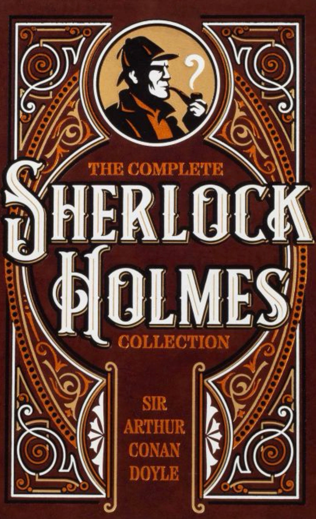 The Complete Sherlock Holmes Collection